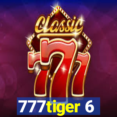 777tiger 6